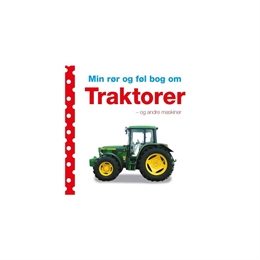 Min rør og føl bog om traktorer - Carlsen
